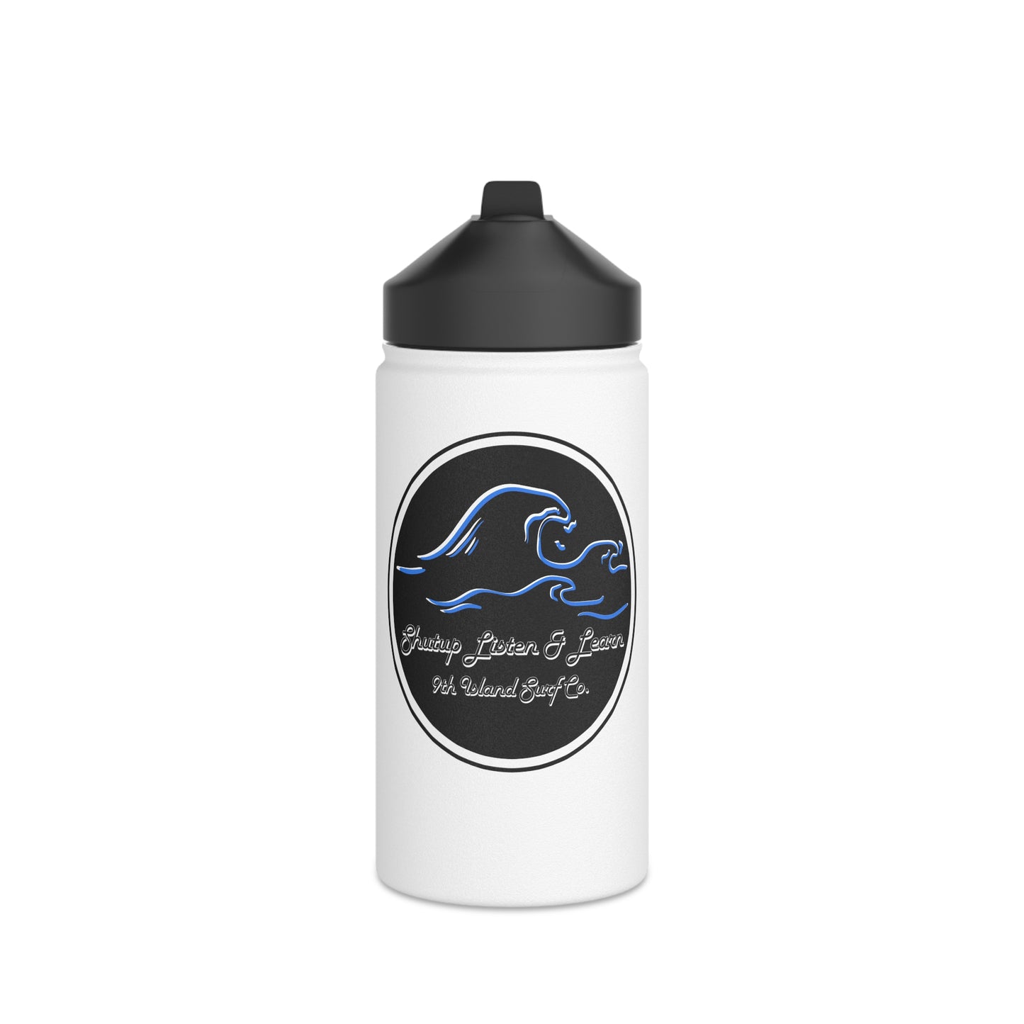 Shutup Listen & Learn Water Bottle